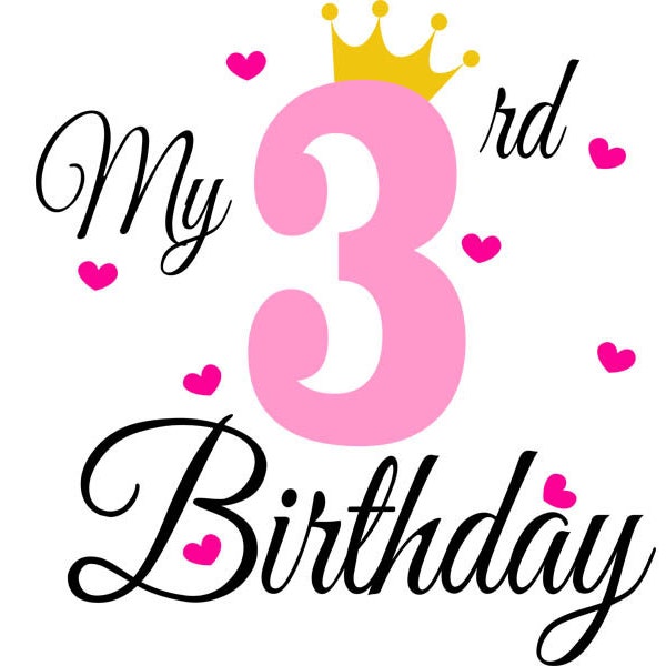 Fille 3ème anniversaire Svg, Anniversaire Princesse Svg, 3ème anniversaire Svg, B-day Girl Svg, Mon 3 anniversaire, Clipart, 3 Clipart anniversaire, heureux