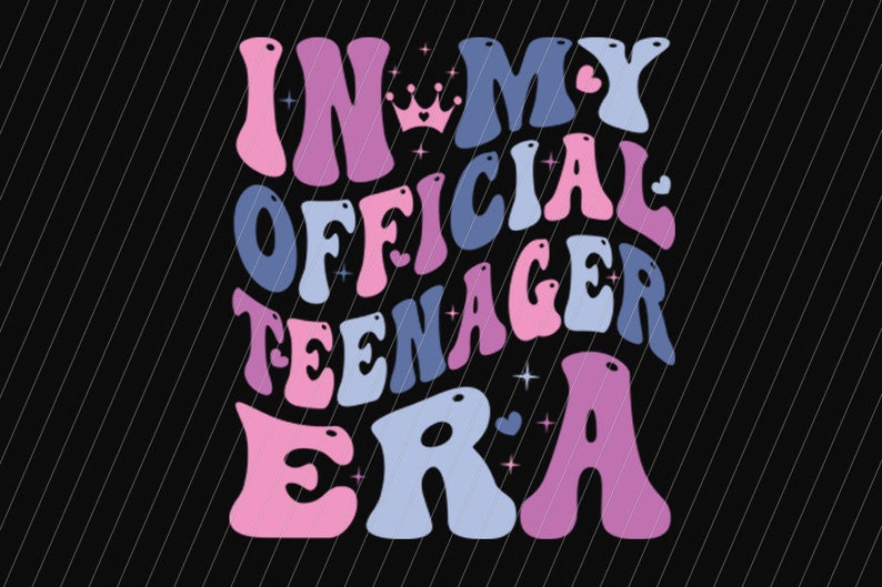 In My Official Teenager Era svg, png, 13th Girl Birthday Png Svg, Official Teenager Svg, retro Official Teenage Era PNG, Girl birthday svg image 2