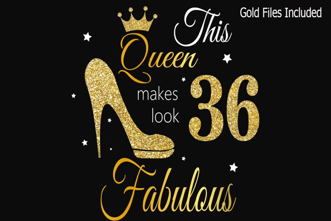 36th Birthday Svg Queen Birthday 36th Svg 36th Birthday Svg | Etsy