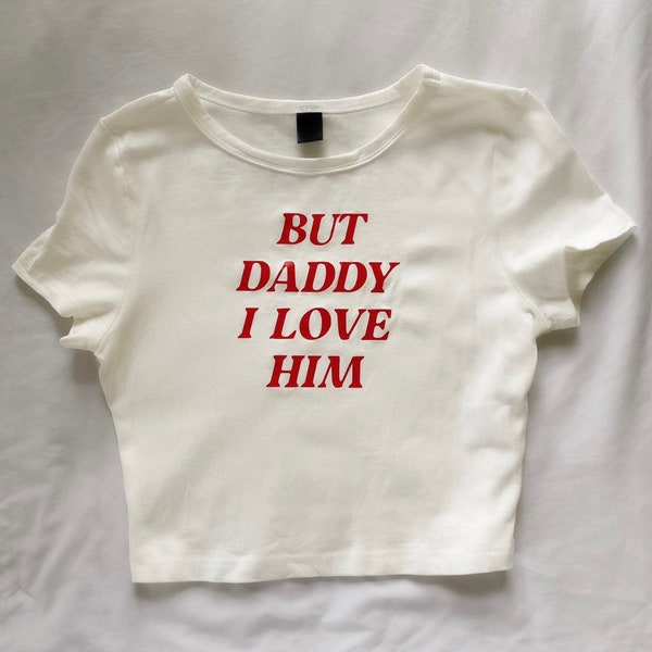 „But Daddy I Love Him“ Crop-T-Shirt