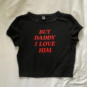 But Daddy I Love Him crop tee Black