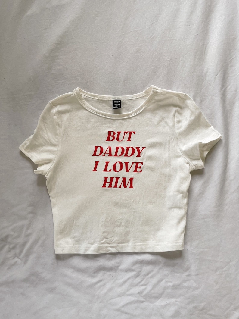 But Daddy I Love Him crop tee image 3