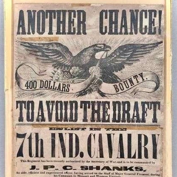 Antique, Authentic, c.1863 century, "Avoid the Draft" Poster, United States Army, Indiana Cavalry Regiment, 7th (1863-1866), Collector Grade