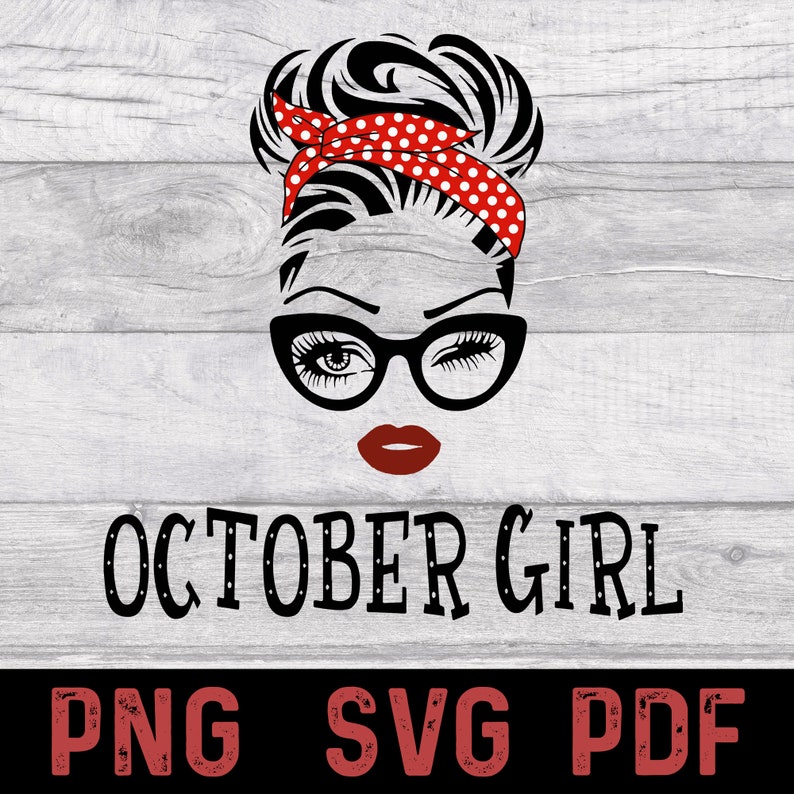 Download October Girl svg October Birthday svg Face Wink Eyes Lady ...