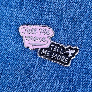 Tell Me More - Grease Pin