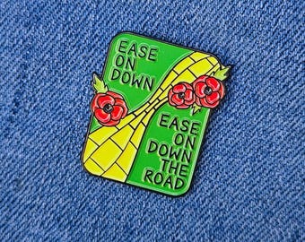 Ease On Down The Road - Der Wiz Pin