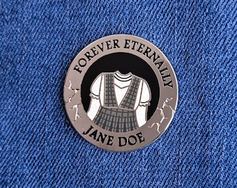 Forever Eternally Jane Doe - Ride The Cyclone Pin