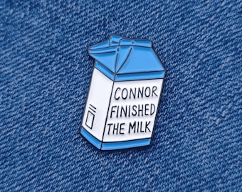 Connor Finished The Milk - Dear Evan Hansen Pin