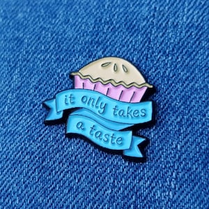 It Only Takes a Taste - Waitress Pin