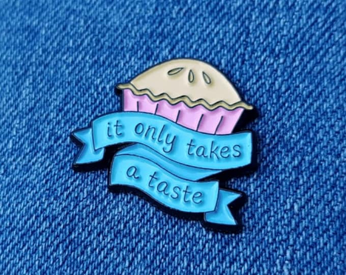 It Only Takes a Taste - Waitress Pin