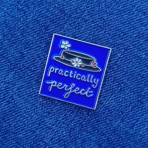 Practically Perfect - Mary Poppins Pin