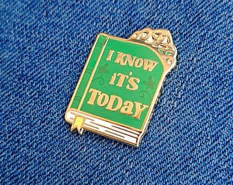 I Know It's Today - Shrek the Musical Pin