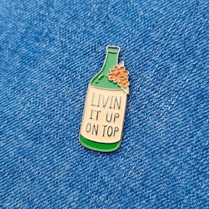 Livin' It Up On Top - Hadestown Pin
