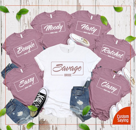 Savage Bride & Tribe Shirts: Bachelorette Party Group Tees