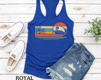 Dibs on the Captain Tank Top, Funny Captain Tank Top, Boat Captain Gift, Captain Wife Shirt, Cruıse Tank Top, Funny Lake Shirt, Lake Boat