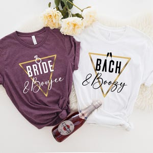 Bride & Boujee, Bach and Boujee, Bachelorette Party Shirt, Party Favor, Funny Bachelorette Bridesmaid Gift, Bridesmaid Shirts, Brides Babes