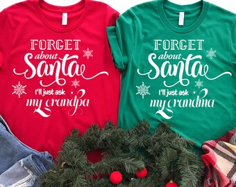 Forget About Santa Ill just Ask My mommi Funny x-mas Family Women Sweatshirt tee Forget About Santa Ill just Ask My mommi Funny x-mas Family Women Sweatshirt tee