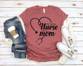 Proud Mom of a Nurse T-Shirt, Nursing School Graduation Gift