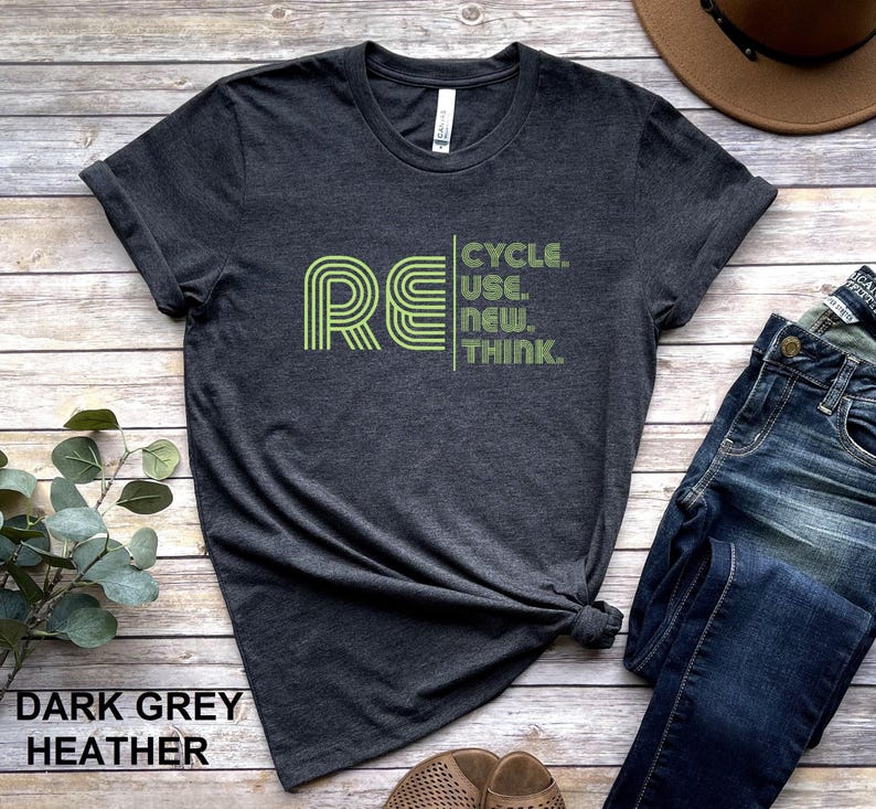Recycle Reuse Renew T-Shirt: Earth Day Gift, Climate Change Tee image 1