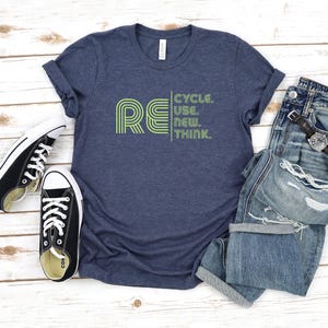 Recycle Reuse Renew T-Shirt: Earth Day Gift, Climate Change Tee image 2