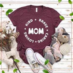 Funny Shirt for Mom, Mothers Day Gift, Funny Mom Shirt, Mom Tee, Mom Birthday Shirt, Caring Mom Shirt, Mothers Day Shirt, Gift for Mom