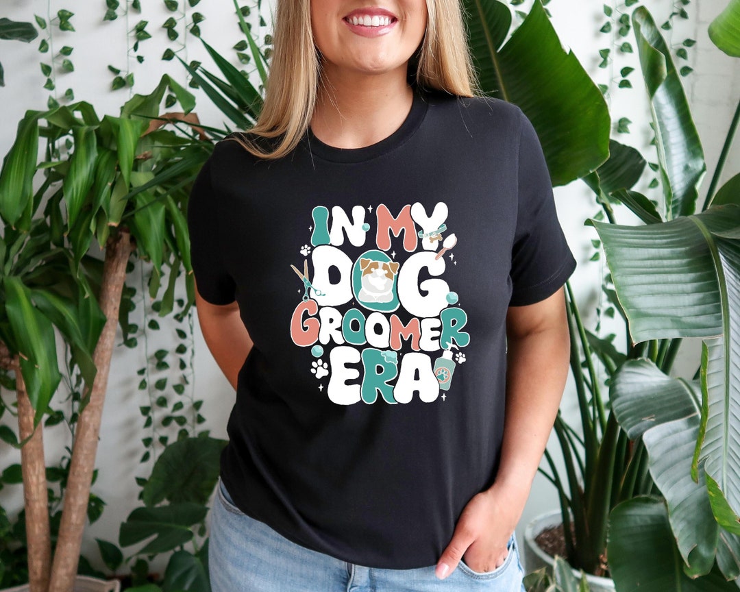 In My Dog Groomer Era Shirt, Dog Lover Gift, Dog Stylist Shirt