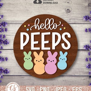 Hello peeps svg, Easter svg, Happy Easter Welcome Spring Sign, Welcome Door Hanger, Round Door Hanger svg, png, glowforge, svg Files for Cricut