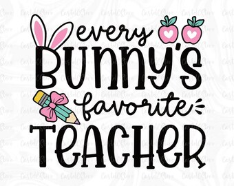 Ogni bunny's favorite teacher svg, Easter Teacher shirt svg, png, funny teacher happy easter svg, bunny teacher easter svg files for Cricut