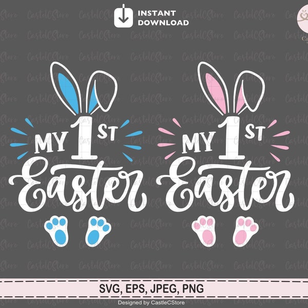 My First Easter Svg, My 1st Easter svg, Easter Svg, Baby Girl Easter Svg, Baby Boy Easter Svg, Baby Easter Shirt Svg File for Cricut, Png