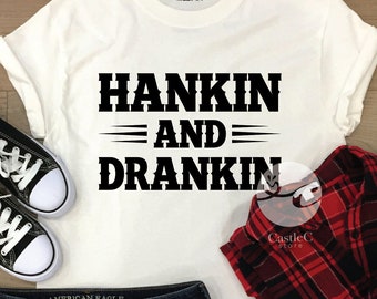 Hankin and drankin Svg, Funny Svg, Country Svg, Drinking Svg, Hank Williams Svg, Digital File Png, Jpeg, Eps