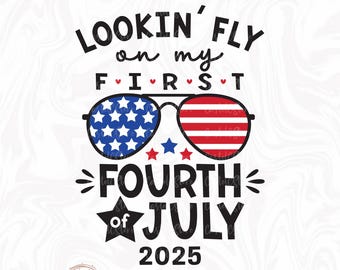 Looking Fly On My First Fourth of July Svg, American Flag Sunglasses, 4th of July Baby Svg, My First 4th of July, 1st 4th of July Baby Png