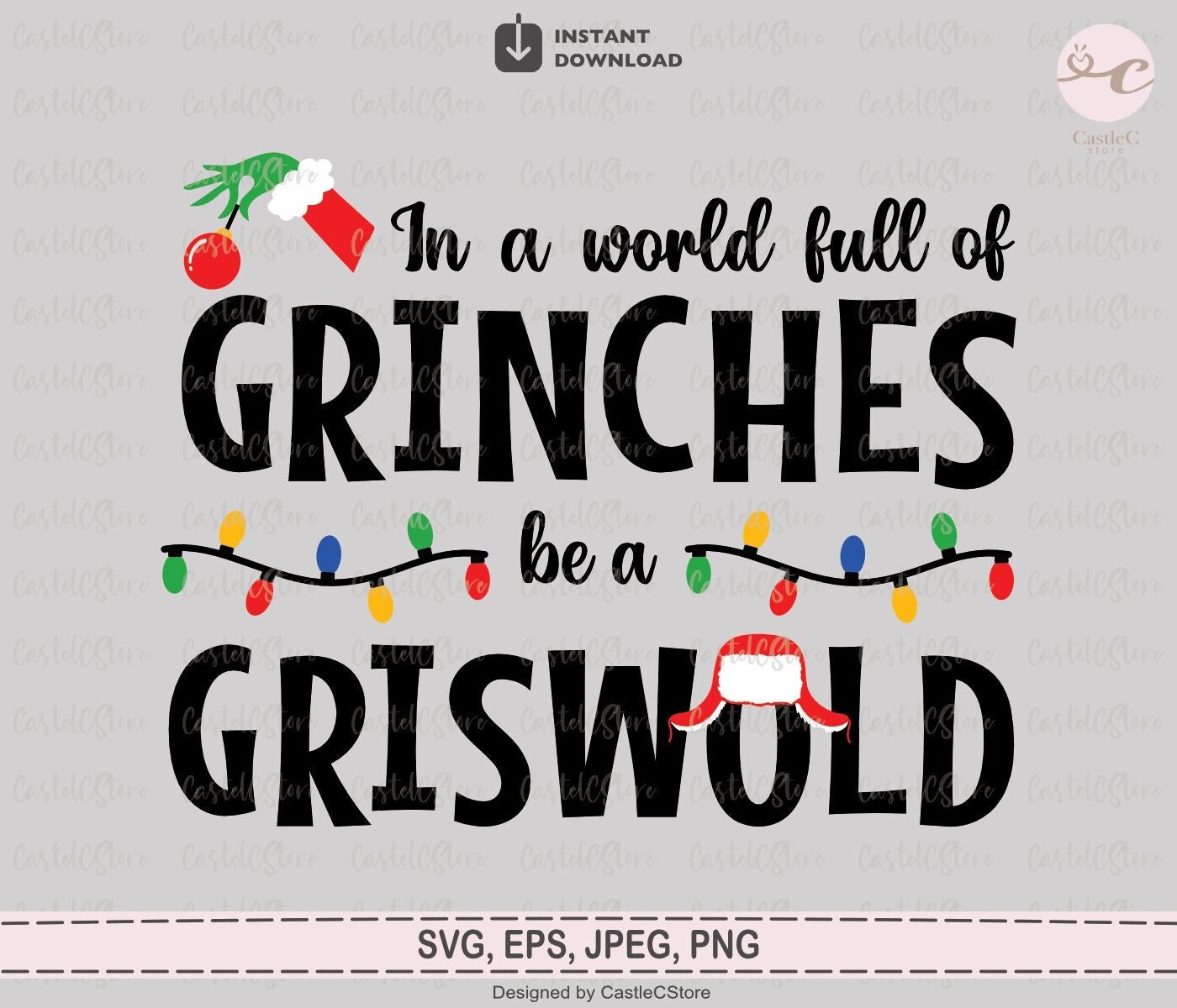 In A World Full of Grinches Be A Griswold Svg Grinch Svg - Etsy
