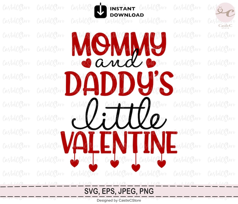 Mommy and Daddy's Little Valentine Svg, Kids Valentines Day Svg ...