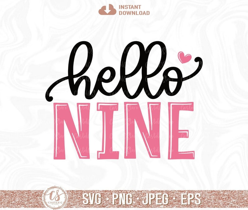 Puede incluir: Un dise&ntilde;o gr&aacute;fico rosa y negro con el texto "hello nine" y un peque&ntilde;o coraz&oacute;n rosa.