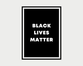 Black Lives Matter Poster, Fine Art Print, BLM, African American Wall Art, Black History Month, Protest Poster, Printable, Digital Download