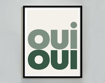 Oui Oui Poster, French Print, Green Print, Bathroom Print, Quote Wall Art, Scandinavian Design Print, Oui Oui Print, Gallery Wall Addition