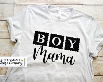 Boy Mama Shirt, New Mom Shirt, Boy Mom Shirt, Shirts for Her, Gifts, Mothers Day gifts