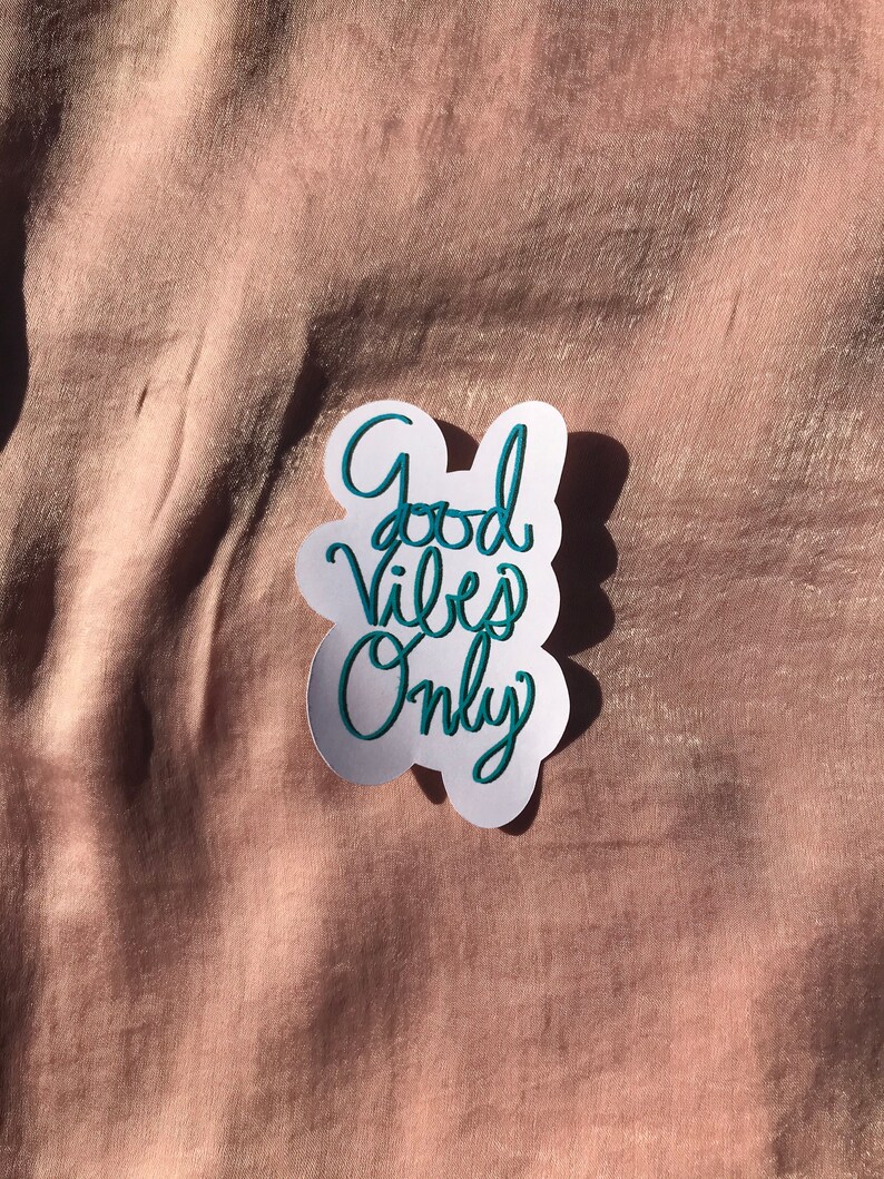 cute quote sticker decal aesthetic good vibes only sticker