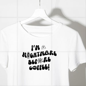Nightmare before coffee svg