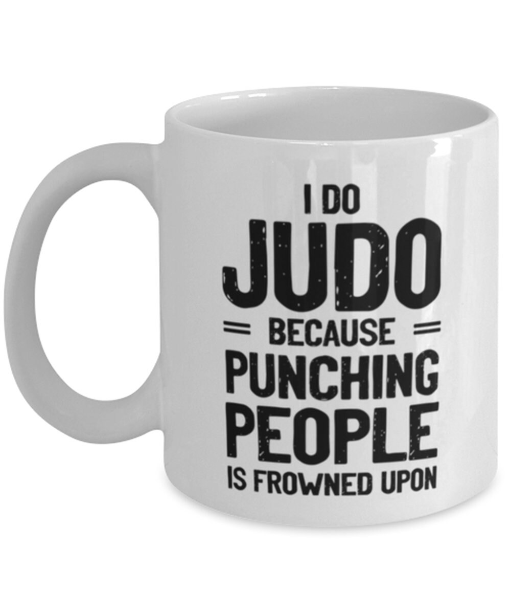 Judo Coffee Mug Present Of Judo Players Great Gift For Judo Etsy