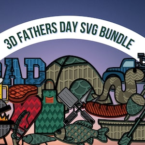 3D 父の日 SVG バンドル、レイヤー化された SVG カット ファイル、即時ダウンロード、商用利用、クリップ アート、SVG、PNG、父親、お父さん、トラック、釣り、グリル