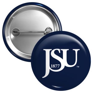 Jackson State University Button Pin Officially Licensed - 3 Size Options