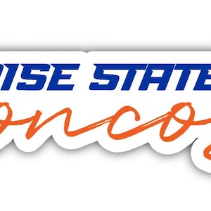 May include: A white sticker featuring the words "BOISE STATE Broncos" in blue and orange. The word "Broncos" is in a cursive orange font. A floral design with orange flowers and blue stems is on the right side of the sticker.