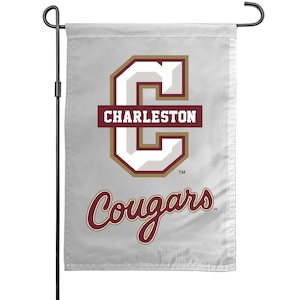May include: A gray garden flag featuring the Charleston Cougars logo. The logo includes a large white "C" with a maroon border, a maroon horizontal bar with "CHARLESTON" in white, and the word "Cougars" in maroon script.
