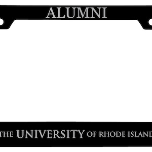 May include: Black metal license plate frame with the text "ALUMNI" at the top and "THE UNIVERSITY OF RHODE ISLAND" with the letter "R" on either side at the bottom.