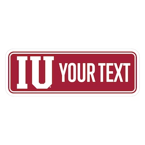 May include: A rectangular sticker with a maroon background and white border. The sticker features the letters "IU" in white on the left side, and the words "YOUR TEXT" in white on the right side. The sticker is designed for customization.