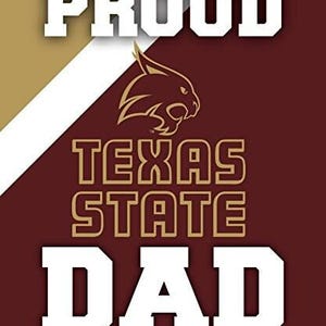 Texas State Bobcats Proud Parent (Dad or Mom) Magnet/Sticker