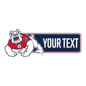 May include: A sticker featuring a white bulldog wearing a red shirt with a letter "F" on it. The bulldog is next to a navy blue rectangle with the words "YOUR TEXT" in white.