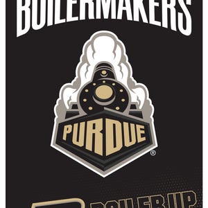 May include: Black and gold Purdue Boilermakers graphic. The image features the words "PURDUE UNIVERSITY" and "BOILERMAKERS" in white. A stylized train is in the center, with the word "PURDUE" in gold. The phrase "BOILER UP" is at the bottom.