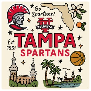 May include: A square graphic print on a cream background featuring the text TAMPA SPARTANS, Go Spartans, and Est. 1931. Illustrations include a Spartan helmet, the state of Florida, a basketball, palm trees, orange blossoms, and campus architecture.